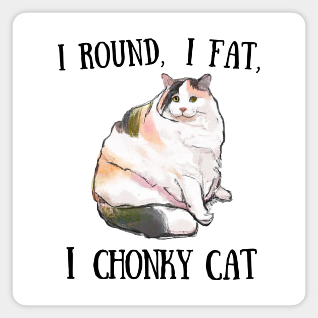 I Chonky Cat Sticker by Chonky Cat Prints